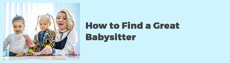 How to Find a Great Babysitter